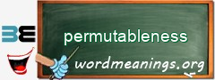 WordMeaning blackboard for permutableness